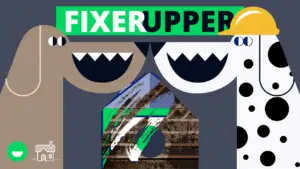 FIXER UPPER